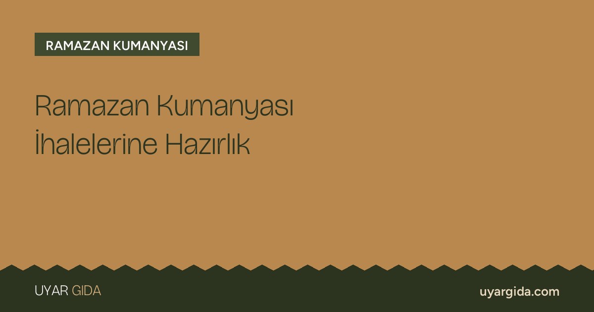Ramazan Kumanyası İhalelerine Hazırlık